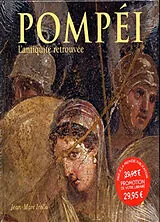 Broschiert Pompéi : l'Antiquité retrouvée von Jean-Marc Irollo