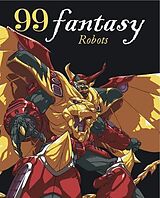 Broché 99 fantasy dessiner les robots de 