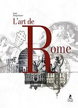 Broschiert L'art de Rome. Art of Rome. Kunst in Rom von Ruth Dangelmaier
