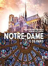 Broschiert Notre-Dame de Paris von Olivier; Leniaud, Jean-Michel Ribadeau Dumas