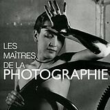 Broché Les Maitres de la Photographie de 