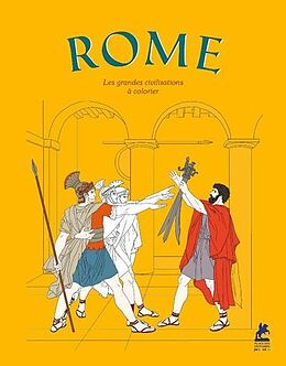 Broché Rome, les grandes civilisations à colorier de 