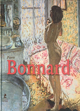 Broschiert Pierre Bonnard von Guillaume Morel