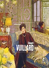 Broschiert Edouard Vuillard von Guillaume Morel