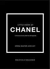 Broschiert Little book of Chanel : l'histoire d'une créatrice de légende von Emma Baxter-Wright
