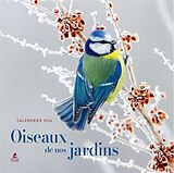 Livre Relié Oiseaux de nos Jardins : calendrier 2024 de 