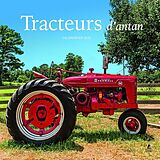 Broché Tracteurs d'antan : calendrier 2025 de 