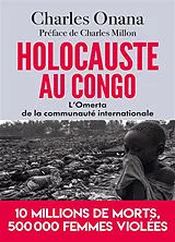 Broschiert Holocauste au Congo : l'omerta de la communauté internationale : la France complice ? von Charles Onana