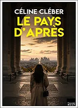 Broschiert Le pays d'après von Céline Cléber