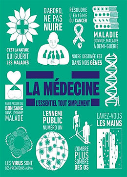 Broché La médecine : l'essentiel tout simplement de 