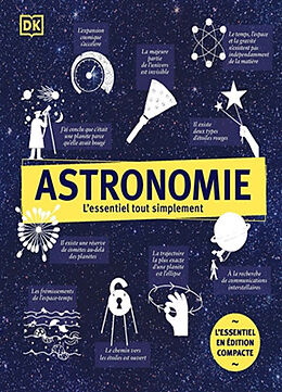 Broché Astronomie : l'essentiel tout simplement de 