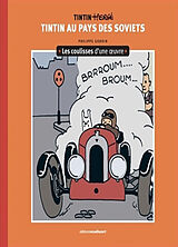 Broché Tintin-Hergé : Tintin au pays des Soviets de Philippe Goddin