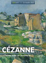 Broschiert Cézanne : penser avec un pinceau von Françoise Bayle