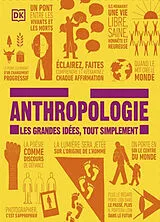 Broschiert Anthropologie : les grandes idées, tout simplement von 