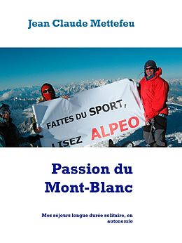 E-Book (epub) Passion du Mont-Blanc von Jean Claude Mettefeu