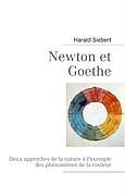Livre Relié Newton et Goethe de Harald Siebert