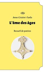 eBook (epub) L'âme des âges de Anne Cristini-Fanlo