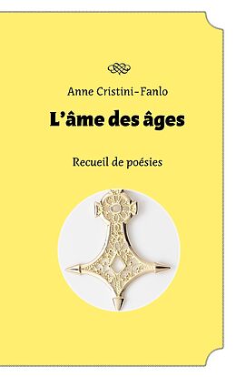 E-Book (epub) L'âme des âges von Anne Cristini-Fanlo