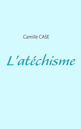 eBook (epub) L'atéchisme de Camille Case