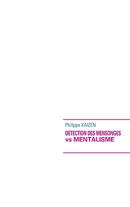 eBook (epub) Detection des mensonges vs mentalisme de Philippe Kaizen