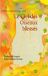 eBook (epub) Le Ciel des Oiseaux blessés de Svétoslava Prodanova-Thouvenin