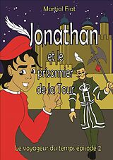 eBook (epub) Jonathan et le prisonnier de la Tour de Martial Fiat