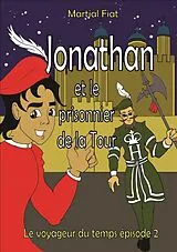 E-Book (epub) Jonathan et le prisonnier de la Tour von Martial Fiat