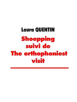 E-Book (epub) shoepping suivi de the orthophoniest visit von Laura QUENTIN