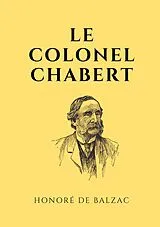 Kartonierter Einband Le colonel Chabert von Honoré de Balzac