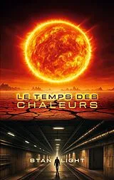Kartonierter Einband Le temps des chaleurs von Stan Light