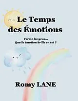 Kartonierter Einband Le Temps des Émotions von Romy Lane