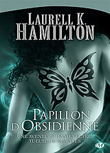 Broché Une aventure d'Anita Blake, tueuse de vampires. Vol. 9. Papillon d'obsidienne de Laurell K. Hamilton