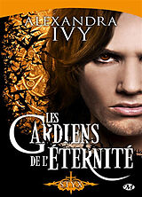 Broché Les gardiens de l'éternité. Vol. 3. Styx de Alexandra Ivy