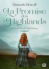 Broschiert Les femmes du clan Murray. Vol. 2. La promise des Highlands von Hannah Howell