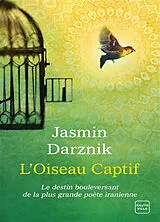 Broschiert L'oiseau captif von Jasmin Darznik