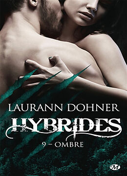 Broschiert Hybrides. Vol. 9. Ombre von Laurann Dohner