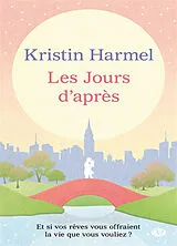 Broschiert Les jours d'après von Kristin Harmel