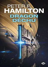 Broschiert Dragon déchu von Peter F. Hamilton