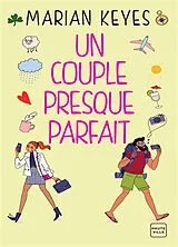 Broschiert Un couple presque parfait von Marian Keyes