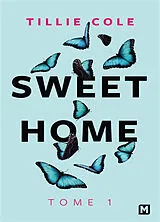 Broschiert Sweet home. Vol. 1. Sweet home von Tillie Cole