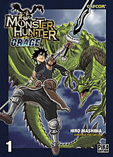 Broché Monster hunter orage. Vol. 1 de Hiro Mashima