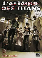 Broschiert L'attaque des titans. Vol. 13 von Hajime Isayama