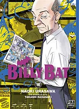 Broschiert Billy Bat. Vol. 16 von Takashi: Urasawa, Naoki Nagasaki