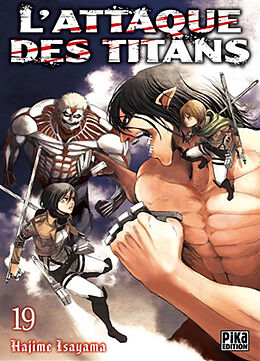 Broschiert L'attaque des titans. Vol. 19 von Hajime Isayama