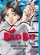 Broschiert Billy Bat. Vol. 17 von Naoki; Nagasaki, Takashi Urasawa