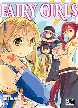 Broché Fairy girls. Vol. 1 de Hiro; Boku Mashima
