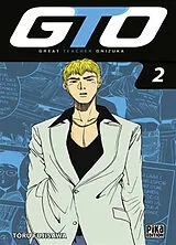 Broschiert GTO (Great teacher Onizuka). Vol. 2 von Tôru Fujisawa