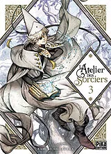 Broschiert L'atelier des sorciers. Vol. 3 von Kamome Shirahama