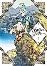 Broschiert L'atelier des sorciers. Vol. 4 von Kamome Shirahama