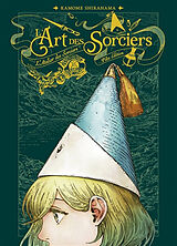 Broschiert L'art des sorciers : L'atelier des sorciers von Kamome Shirahama